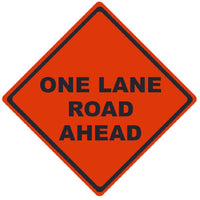 TRAFFIC, ONE LANE ROAD AHEAD, 36X36, ROLL UP SIGN, MESH MATERIAL
