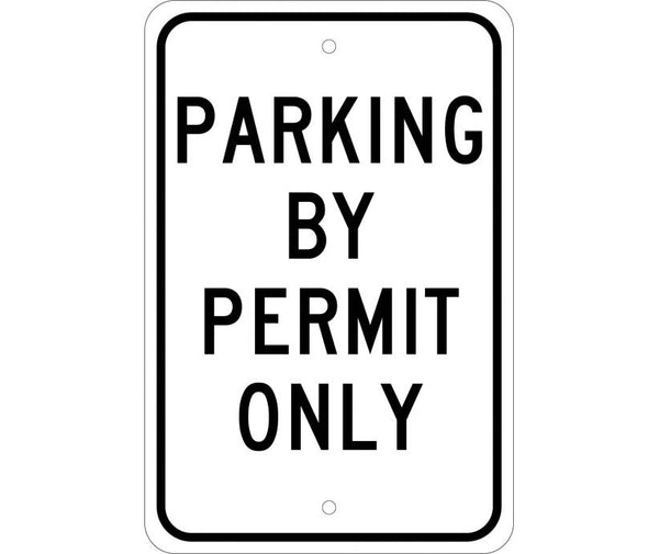 PARKING BY PERMIT ONLY, 18X12, .080 EGP REF ALUM