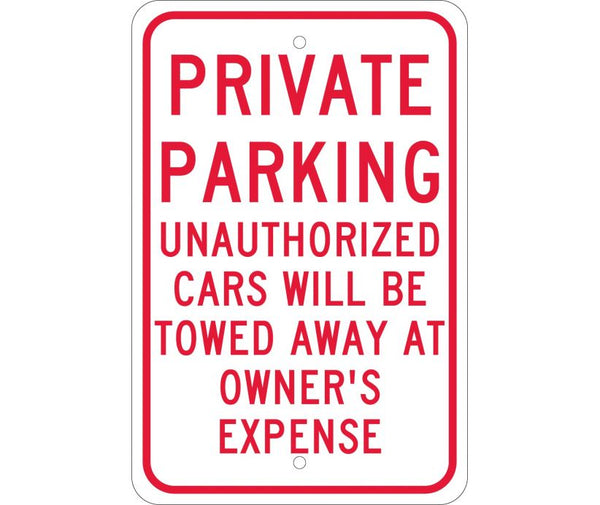 PRIVATE PARKING UNAUTHORIZED CARS WILL BE TOWED.., 18X12, .080 EGP REF ALUM