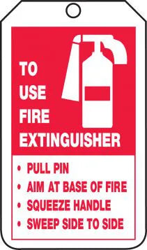 Fire Extinguisher Tag, TO USE FIRE EXTINGUISHER , 5.75