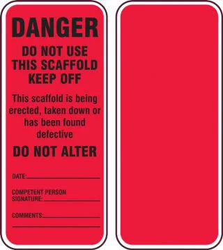 Scaffold Status Safety Tag: Danger- Do Not Use This Scaffold- Keep Off