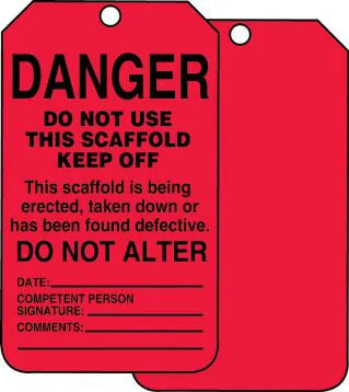 Scaffold Tag, DANGER DO NOT USE THIS SCAFFOLD KEEP OFF, 5.75