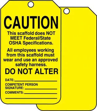 Scaffold Tag, CAUTION THIS SCAFFOLD DOES NOT MEET, 5.75