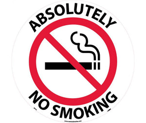 WALK ON FLOOR SIGN, 17" DIA., TEXTURED NON-SLIP SURFACE, ABSOLUTELY NO SMOKING