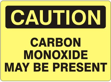 Caution Carbon Monoxide May Be Present Signs | C-0802