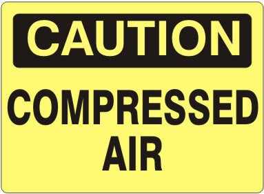 Caution Compressed Air Signs | C-0819