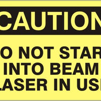 Caution Do Not Stare Into Beam Laser In Use Signs | C-1131