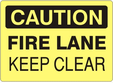 Caution Fire Lane Keep Clear Signs | C-2609