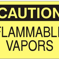 Caution Flammable Vapors Signs | C-2611