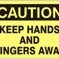 Caution Keep Hand And Fingers Away Signs | C-4407