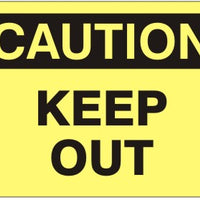 Caution Keep Out Signs | C-4411