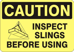 Caution Inspect Slings Before Using Signs | C-4414