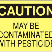 Caution May Be Contaminated With Pesticide Signs | C-4604