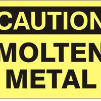 Caution Molten Metal Signs | C-4609