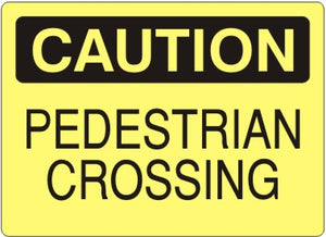 Caution Pedestrian Crossing Signs | C-6003