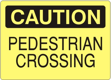 Caution Pedestrian Crossing Signs | C-6003