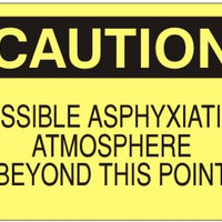 Caution Possible Asphyxiating Atmmosphere Beyond This Point Signs | C-6010
