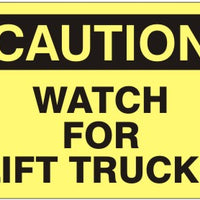Caution Watch For Lift Trucks Signs | C-9201