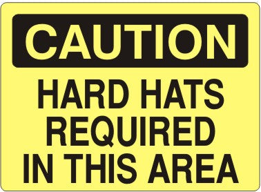 Caution Hard Hats Required In This Area Signs | C-9606