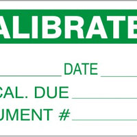 Calibrated By Date Next Cal Due Instrument # Calibration Labels | CAL-04