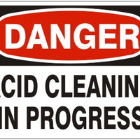 Danger Acid Cleaning In Progress Signs | D-0005
