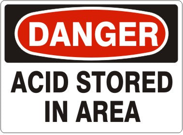 Danger Acid Stored In Area Signs | D-0007