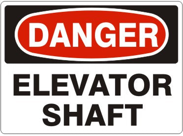Danger Elevator Shaft Signs | D-1616