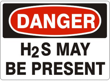 Danger H2S May Be Present Signs | D-3702