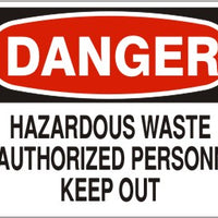 Danger Hazardous Waste Unauthorized Personnel Keep Out Signs | D-3722