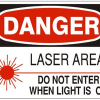 Danger Laser Area Do Not Enter When Light Is On Signs | D-4502