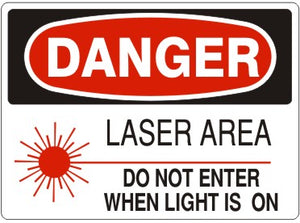 Danger Laser Area Do Not Enter When Light Is On Signs | D-4502