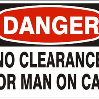 Danger No Clearance For Man On Car Signs | D-4714