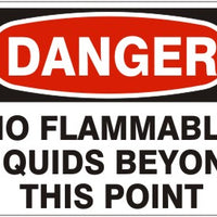 Danger No Flammable Liquids Beyond This Point Signs | D-4716