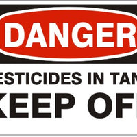 Danger Pesticides In Tank Keep Off Signs | D-9983