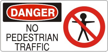 Danger No Pedestrian Traffic Signs | DP-4721