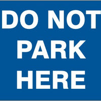 Do Not Park Here Signs | G-1153