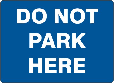 Do Not Park Here Signs | G-1153