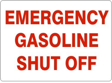 Emergency Gasoline Shut Off Signs | G-1626