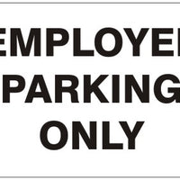 Employee Parking Only Signs | G-1652