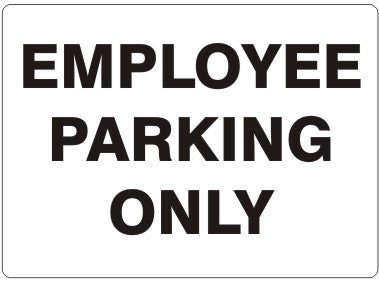 Employee Parking Only Signs | G-1652