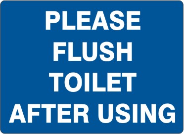 Please Flush Toilet After Using Signs | G-6025
