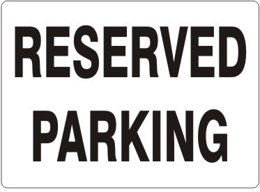 Reserved Parking Signs | G-6630