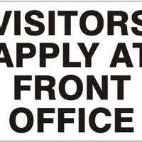 Visitors Apply At Front Office Signs | G-8701