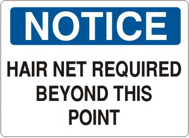 Notice Hair Net Required Beyond This Point Signs | N-3701