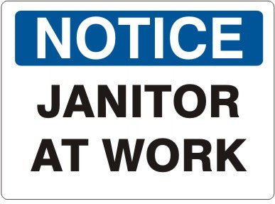 Notice Janitor At Work Signs | N-4205