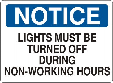 Notice Lights Must Be Turned Off During Non-Working Hours Signs | N-4502