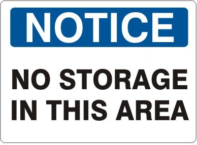 Notice No Storage In This Area Signs | N-4739