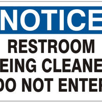 Notice Restroom Being Cleaned Do Not Enter Signs | N-6608