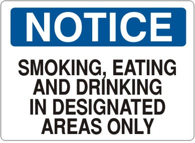 Notice Smoking Eating And Drinking In Designated Areas Only Signs | N-7116