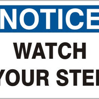 Notice Watch Your Step Signs | N-9633